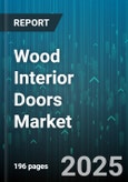 Wood Interior Doors Market by Material Type (Engineered Wood, Solid Wood), Product Type (Flush Doors, Panel Doors, Sliding Doors), Application, Distribution Channel, End Use - Global Forecast 2025-2030- Product Image