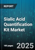 Sialic Acid Quantification Kit Market by Product Type (Colorimetric Kits, Enzymatic Assay Kits, HPLC Kits), Application (Biopharmaceutical Quality Control, Clinical Diagnosis, Food and Beverage Analysis), End User, Distribution Channel - Global Forecast 2025-2030- Product Image