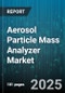 Aerosol Particle Mass Analyzer Market by Product Type, Technology, Application, End Use, Distribution Channel - Global Forecast 2025-2030 - Product Image