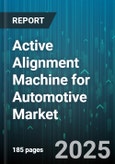 Active Alignment Machine for Automotive Market by Vehicle Type (Heavy Commercial Vehicles, Light Commercial Vehicles, Off-Road Vehicles), Axis Type (2 Axis, 3 Axis, 4 Axis), Technology, Machine Mobility, End User, Distribution Channel - Global Forecast 2025-2030- Product Image