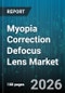 Myopia Correction Defocus Lens Market - Global Forecast 2026-2032 - Product Thumbnail Image