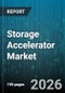 Storage Accelerator Market - Global Forecast 2026-2032 - Product Thumbnail Image