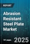 Abrasion Resistant Steel Plate Market by Application (Construction Machinery, Military & Defense, Mining Equipment), Grade (Ar 235, Ar 400, Ar 500), Thickness, Manufacturing Process - Global Forecast 2025-2030 - Product Thumbnail Image