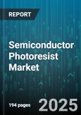 Semiconductor Photoresist Market by Type, Resist Type, Application, End-User, Material Composition, Technology Node, Thickness Type, Resolution, Process Location, Functionality, Usage Frequency - Cumulative Impact of United States Tariffs 2025 - Global Forecast to 2030- Product Image