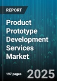 Product Prototype Development Services Market by Technology, Service Type, End-User Industry, Application, Company Size - Global Forecast 2025-2030- Product Image