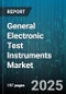 General Electronic Test Instruments Market by Product Type (Logic Analyzers, Multimeters, Network Analyzers), End Use Industry (Aerospace and Defense, Automotive, Education), Technology, Distribution Channel, Frequency Range - Global Forecast 2025-2030 - Product Thumbnail Image