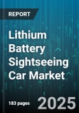 Lithium Battery Sightseeing Car Market by Battery Chemistry, Battery Capacity Range, Charging Technology, Motor Technology, End User, Application - Global Forecast 2025-2030- Product Image