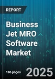 Business Jet MRO Software Market by Software Type (Component Maintenance, Decision Support, Inventory Management), Deployment Mode (Cloud, Hybrid, on-Premises), End User, Organization Size, Distribution Channel - Global Forecast 2025-2030- Product Image