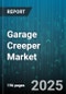 Garage Creeper Market by Product Type (Folding, Hydraulic, Multi Purpose), Operation Type (Electric, Hydraulic, Manual), Material, End User, Sales Channel, Price Range - Global Forecast 2025-2030 - Product Thumbnail Image