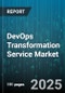 DevOps Transformation Service Market by Deployment (Cloud, Hybrid, on Premise), Service Type (Managed Services, Professional Services), Organization Size, End User Industry, Solution Type, Channel - Global Forecast 2025-2030 - Product Thumbnail Image