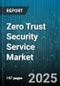 Zero Trust Security Service Market by Solution Type (Hardware Solutions, Services and Consulting, Software Solutions), Industry Vertical (BFSI), Enterprise Size, End User, Deployment Mode, Technology - Cumulative Impact of United States Tariffs 2025 - Global Forecast to 2030 - Product Thumbnail Image