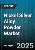 Nickel Silver Alloy Powder Market by Application (Coinage & Medals, Decorative Finishes, Electrical Components), Type (Eighteen Nickel, Twenty Nickel, TwentyThree Nickel), Particle Size, Form, Purity - Global Forecast 2025-2030- Product Image