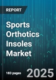 Sports Orthotics Insoles Market - Global Forecast 2025-2030- Product Image
