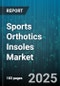 Sports Orthotics Insoles Market by Product Type (Arch Support, Full Length, Heel Cup), Material Type (Cork, EVA, Gel), Application, Distribution Channel, End User - Global Forecast 2025-2030 - Product Thumbnail Image