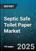 Septic Safe Toilet Paper Market by End Use (Commercial, Household), Material Type (Bamboo, Recycled Pulp, Sugarcane), Ply Type, Price Tier, Distribution Channel, Product Type - Global Forecast 2025-2030- Product Image