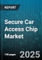 Secure Car Access Chip Market by Application Type (Digital Key, Immobilizer, Remote Keyless Entry), Vehicle Type (Commercial Vehicle, Passenger Car), End User, Technology, Distribution Channel - Global Forecast 2025-2030 - Product Thumbnail Image