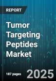 Tumor Targeting Peptides Market by Application (Diagnostics, Imaging, Therapeutics), Peptide Type (Cyclic Peptides, Linear Peptides, Peptidomimetics), Mechanism, Development Stage, Delivery Route, End User - Global Forecast 2025-2030- Product Image