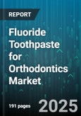 Fluoride Toothpaste for Orthodontics Market by Distribution Channel (Dental Clinics, Online Retail, Pharmacy), End User (Adolescents, Adults, Children), Fluoride Concentration, Product Form, Packaging Format - Global Forecast 2025-2030- Product Image