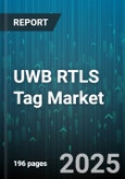 UWB RTLS Tag Market by Application (Asset Tracking, Indoor Navigation, Personnel Tracking), End User Industry (Defense Aerospace, Healthcare, Logistics Transportation), Product Type, Deployment Type, Range, Data Type, Sales Channel - Global Forecast 2025-2030- Product Image