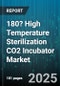 180? High Temperature Sterilization CO2 Incubator Market by Application (Cell Culture, Microbial Culture, Tissue Engineering), End User (Academic & Research Institutes, Food Industry, Hospitals & Clinics), Product Type, Distribution Channel - Global Forecast 2025-2030 - Product Thumbnail Image