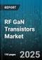 RF GaN Transistors Market by Device Type (Amplifier, Transistor), Application (Automotive, Consumer, Industrial), Frequency Range, Material Type, Technology, End-User Industries - Cumulative Impact of United States Tariffs 2025 - Global Forecast to 2030 - Product Image