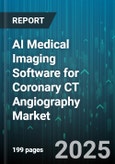 AI Medical Imaging Software for Coronary CT Angiography Market by Component (Services, Solutions), Deployment (Cloud, on Premise), End User, Technology, Application - Global Forecast 2025-2030- Product Image
