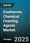 Exothermic Chemical Foaming Agents Market by Product Type (Azodicarbonamide, Pentane, Sodium Bicarbonate & Citric Acid), Polymer Type (Polyethylene, Polypropylene, Polystyrene), Application, End Use Industry, Distribution Channel, Form - Global Forecast 2025-2030- Product Image