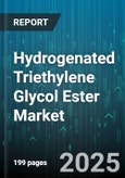 Hydrogenated Triethylene Glycol Ester Market by End Use Industry (Chemical Processing, Cosmetics and Personal Care, Lubricants), Application (Emulsifier, Intermediate, Plasticizer), Grade, Distribution Channel, Form, Purity - Global Forecast 2025-2030- Product Image