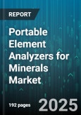 Portable Element Analyzers for Minerals Market by Technology, Application, Form Factor, End User, Distribution Channel - Global Forecast 2025-2030- Product Image