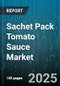 Sachet Pack Tomato Sauce Market by Product Type (Conventional, Organic), End User (Foodservice, Household), Packaging Size, Flavor, Price Tier, Distribution Channel - Global Forecast 2025-2030 - Product Thumbnail Image