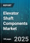 Elevator Shaft Components Market by Component Type (Buffers, Door Restrictors, Guide Rails), End Use (Commercial, Industrial, Residential), Installation Type, Distribution Channel, Material - Global Forecast 2025-2030 - Product Image