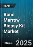 Bone Marrow Biopsy Kit Market by Product Type (Reusable, Single Use), End User (Ambulatory Surgical Centers, Diagnostic Laboratories, Hospitals), Distribution Channel, Needle Gauge, Application, Needle Type - Global Forecast 2025-2030- Product Image