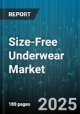 Size-Free Underwear Market by Distribution Channel (Offline, Online), Gender (Men, Unisex, Women), Product Type, Material, Price Tier, Age Group - Global Forecast 2025-2030- Product Image