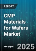 CMP Materials for Wafers Market by Product Type (Pad Materials, Reagent Chemicals, Slurry Materials), Application (Foundry Services, LED Devices, Logic Devices), Wafer Size, Particle Size, End Use Industry - Global Forecast 2025-2030- Product Image