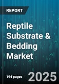 Reptile Substrate & Bedding Market by Material (Aspen Shavings, Coconut Fiber, Cypress Mulch), Product Type (Bedding Blocks, Loose Substrate, Prepackaged Terrarium Liner), Distribution Channel, End User, Species, Price Tier - Global Forecast 2025-2030- Product Image