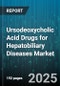 Ursodeoxycholic Acid Drugs for Hepatobiliary Diseases Market by Indication (Cholesterol Gallstones, Primary Biliary Cholangitis), Formulation (Capsules, Oral Suspension, Tablets), Distribution Channel, End User - Global Forecast 2025-2030 - Product Thumbnail Image