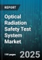 Optical Radiation Safety Test System Market by Application (Consumer Electronics, Healthcare, Industrial), Product Type (Accessories, Benchtop Systems, Integrated Systems), Technology, End User, Wavelength Range - Global Forecast 2025-2030 - Product Thumbnail Image