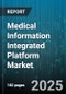 Medical Information Integrated Platform Market by Component (Services, Software), Deployment (Cloud, on Premises), Application, End User, Delivery Mode - Global Forecast 2025-2030 - Product Thumbnail Image