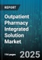 Outpatient Pharmacy Integrated Solution Market by Component (Services, Software), Deployment Mode (Cloud, on-Premises), End User, Product - Global Forecast 2025-2030 - Product Thumbnail Image