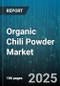 Organic Chili Powder Market by Distribution Channel (Convenience Stores, Online Retail, Specialty Stores), Application (Food Manufacturing, Food Service, Household), Product Form, Packaging, Supplier Type - Global Forecast 2025-2030 - Product Image