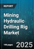 Mining Hydraulic Drilling Rig Market by Technique (Down the Hole, Top Hammer), Rig Type (Crawler, Portable, Truck Mounted), Application, Power Source, Depth Capability, Automation Level, End User - Global Forecast 2025-2030- Product Image