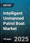 Intelligent Unmanned Patrol Boat Market by Application (Border Patrol, Coastal Surveillance, Environmental Monitoring), Automation Level (Fully Autonomous, Remotely Operated, Semi Autonomous), Propulsion Type, End User, Range, Payload - Global Forecast 2025-2030 - Product Image