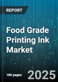 Food Grade Printing Ink Market by Printing Technology (Digital, Flexographic, Gravure), Resin Type (EB Curable, Solvent Based, UV Curable), Application, Packaging Type, Color Type, Distribution Channel - Global Forecast 2025-2030- Product Image