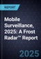 Mobile Surveillance, 2025: A Frost Radar™ Report - Product Thumbnail Image