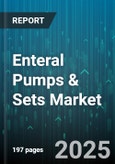 Enteral Pumps & Sets Market by Product Type (Pump, Sets), Application (Home Care, Hospital, Long-Term Care), End User, Mode of Delivery, Distribution Channel, Technology - Global Forecast 2025-2030- Product Image