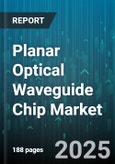 Planar Optical Waveguide Chip Market by Application (Biomedical, Data Center, Lidar), Material (Indium Phosphide, Silicon Nitride, Silicon Photonics), Type, End User - Global Forecast 2025-2030- Product Image