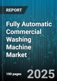 Fully Automatic Commercial Washing Machine Market by Type (Front Load, Top Load), End Use (Healthcare, Hospitality, Laundry Service), Capacity, Technology, Channel - Global Forecast 2025-2030- Product Image