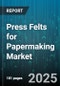 Press Felts for Papermaking Market by Material (Blend, Synthetic, Wool), Construction (Single Layer, Three Layer, Two Layer), End Use, Machine Speed, Sales Channel - Global Forecast 2025-2030 - Product Thumbnail Image