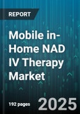 Mobile in-Home NAD IV Therapy Market by Application (Addiction Recovery, Anti-Aging, Athletic Performance), Age Group (18-34, 35-54, 55+), Service Model, Provider Type, Pricing Tier - Global Forecast 2025-2030- Product Image