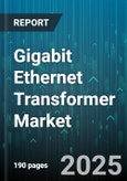Gigabit Ethernet Transformer Market by Product Type (Discrete Magnetics, Integrated Magnetic Modules), Speed (1000Base-T, 100Base-TX), End-User Industry, Application, Mounting Technology, Configuration - Global Forecast 2025-2030- Product Image